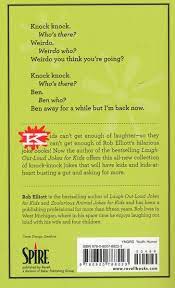 But it doesn't mean anything if you don't watch it first. Laugh Out Loud Knock Knock Jokes For Kids Rob Elliott 9780800788223 Christianbook Com