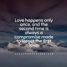 Maybe you would like to learn more about one of these? 25 First Love Cannot Be Forgotten Quotes All Love Messages