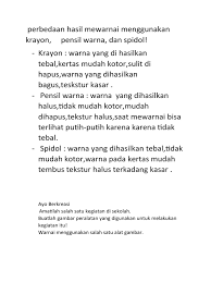 Mereka dapat membedakan warna satu dengan yang lain. Perbedaan Hasil Mewarnai Menggunakan Krayon Pdf