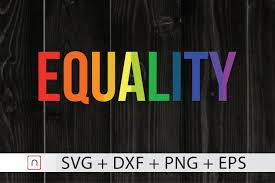Download Equality Rainbow Flag Equality Lgbtq Graphic By Novalia Creative Fabrica SVG Cut Files