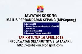 Kerja terkini majlis perbandaran ampang | warganegara malaysia yang berkelayakan dan berminat untuk mengisi kekosongan jawatan terkini bertaraf pekerja sambilan harian (psh) di majlis. Jawatan Kosong Majlis Perbandaran Sepang Mpsepang 16 April 2018