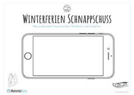 Ein Kostenloses Arbeitsblatt Zu Den Winterferien Auf Dem Die Schuler Ein Ereignis Aus Ihren Winterferien In Eine Smartp Ferien Unterrichtsmaterial Schulalltag