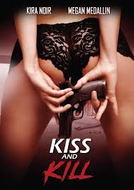 Here are the best ways to find a movie. Download Kiss And Kill 2017 18 Movie Mp4 3gp Naijgreen