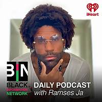10 Best Black Information Network Podcasts to Listen to in 2025