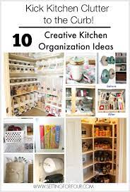 10 Budget Friendly Creative Kitchen Organization Ideas Storage And Organization Diy Organization Kitchen Organization