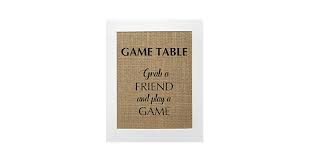 8x10 UNFRAMED Game Table Grab a friend and play a game/Burlap Print  Sign/Rustic Vintage Shabby Chic Wedding Game Cards Games Board Fun  Game-boards
