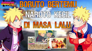 Wajib Nonton Boruto Akan Bertemu Naruto Kecil Di Masa Lalu Youtube