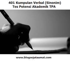 Check spelling or type a new query. 401 Kumpulan Verbal Tes Potensi Akademik Sinonim Tpa