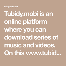 Tubidy Mobi Is An Online Platform Where You Can Download Series Of Music And Videos On This Www Tubidy Com In 2020 Music Download Free Music Video Mp3 Music Downloads