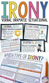 Irony Introduction Presentation Assignment Verbal Dramatic Situational Teaching Literary Terms Irony Teaching Figurative Language