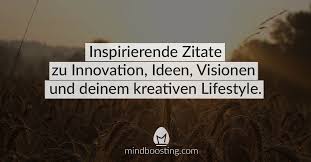 40 Zitate Und Sprüche Zu Kreativität Ideen Und Visionen