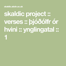 Skaldic Project Verses Thjodolfr Or Hvini Ynglingatal 1 Verses Projects Linguistics