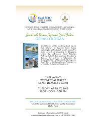 From faena to the palms, there are a multitude of diverse and beautiful places to miami beach: Lunch With Former Supreme Court Justice Gerald Kogan Miami Beach Bar Association