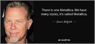 Then it's fun and games you can't see anymore. Top 25 Metallica Quotes Of 86 A Z Quotes