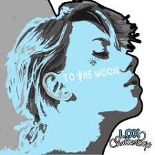 Stream To The Moon (Prod By Losco.) by Lox Chatterbox