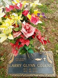 Larry Glynn Giddens (1957-2005)