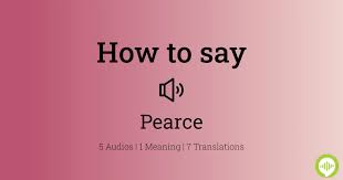 How to pronounce pearce