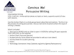 Convince Me Persuasive Writing Intermediate Writing Ccss 3