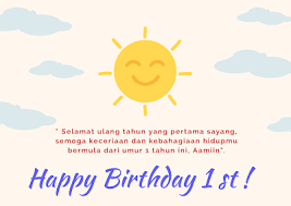 Pada hari yang indah ini, putramu ingin menghaturkan ucapan selamat ulang tahun untukmu pada hari ulang tahunmu ini, anakmu ini hanya ingin mengucapkan selamat ulang tahun. Kata Kata Ucapan Ulang Tahun Untuk Anak 1 Tahun