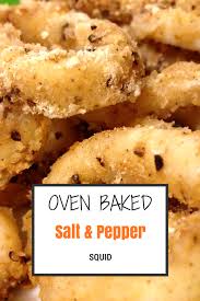 Oven Baked Salt Pepper Squid Recipe Recipe Squid Recipes Salt And Pepper Squid Stuffed Peppers