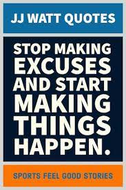 Jj Watt Quotes Inspirational Hard Work Motivational Sayings