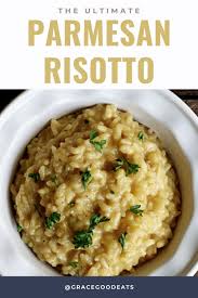 Creamy Parmesan Risotto Recipe In 2020 Creamy Parmesan Risotto Easy Pasta Recipes