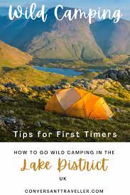 Wild Camping In The Lake District How To Do It Conversant Traveller In 2021 England Travel Europe Travel Tips Europe Travel