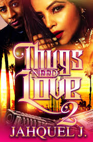 Thugs Need Love 2 by Jahquel J.
