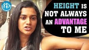 Maybe you would like to learn more about one of these? Height Is Not Always An Advantage To Me Pv Sindhu Exclusive Interview Rio Olympics 2016 Youtube
