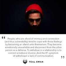 Lack Of Communication Quotes Teal Swan