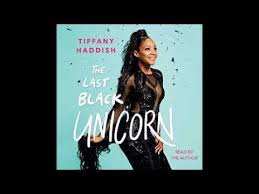 The Last Black Unicorn Audiobook By Tiffany Haddish Youtube Black Unicorn Audio Books Audio Books Free