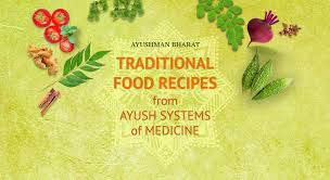 Traditional Food Recipes from Ayush Systems — आयुष मंत्रालय, भारत सरकार