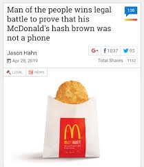 Mcdonald's hash brown nutrition facts. Man Of The People Wins Legal Battle To Prove That His Mcdonald S Hash Brown Was Not A Phone Brandnewsentence