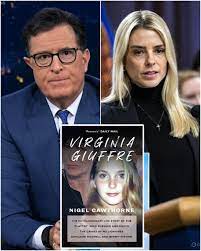 News - “READ THE BOOK, BONDI!” Stephen Colbert has made America laugh for decades — but no one was laughing after he finished the late Virginia Giuffre's haunting memoir. What Colbert vowed