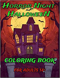 Click on the black and white image or link underneath to go to the halloween coloring sheet printable in pdf. Amazon Com Horror Night Halloween Coloring Book For Adults 58 Horror Coloring Book For Adults A Collection Of Creepy Scary Coloring Pages With Fun Spooky Theme Designs For Teens And Adults Relaxation