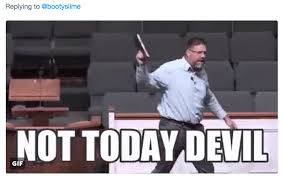 Not Today Devil Nyc Werewolf Know Your Meme