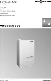 Serviceanleitung Fur Die Fachkraft Vitodens 300 Vitodens 300 Typ Wb3 Gas Brennwertkessel Als Wandgerat Mit Eingebauter Kesselkreisregelung Pdf Kostenfreier Download