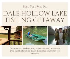 The good times start here! East Port Marina Ready For Your Next Fishing Trip Dale Hollow Lake Has Some Of The Best Fishing Spots In Tennessee What Kind Of Fishing Can You Expect On Dale Hollow