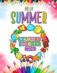 Summer coloring pages toddlers, summer coloring pictures for toddlers, summer printable. Bol Com Hello Summer Coloring Book For Kids Summer Vacation Coloring Book With 50 Summer