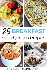 25 Healthy Breakfast Meal Prep Ideas Nourish Move Love Recipe Healthy Breakfast Meal Prep Breakfast Recipes Breakfast Meal Prep