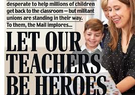 Check spelling or type a new query. People Are Slamming The Daily Mail S Front Page For Claiming Teacher S Unions Are Preventing Schools Reopening Sick Chirpse
