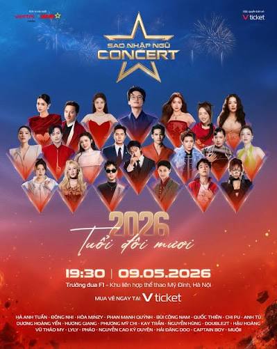 Sao Nhập Ngũ Concert 2026 đã chính thức công bố poster full line-up với sự tham gia của 22 nghệ sĩ. 