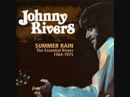 Johnny Rivers Muddy Water Johnny Rivers Summer Rain River