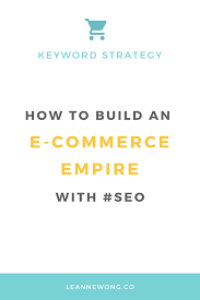Keyword Strategy How To Calculate Seo Keyword Value Leanne Wong Ecommerce Seo Effective Marketing Strategies Seo Guide