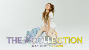 後藤真希 LIVE 2025 ～The Collection - U-NEXT