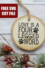 Download Free Dog Love Is A Four Legged Word Svg Cut File Cutting For Business