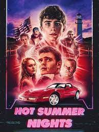 Movie Hot Summer Nights 2018 Cast Video Trailer Photos Reviews Showtimes An awkward teenager gets in over his head dealing drugs while falling for his business partner's enigmatic sister during one scorching hot summer in cape cod, massachusetts. movie hot summer nights 2018 cast