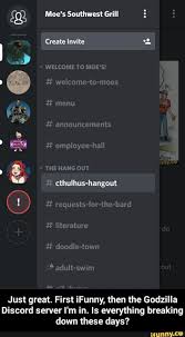 See the best & latest discord servers to promote servers on iscoupon.com. Just Great First Ifunny Then The Godzilla Discord Server I M In Is Everything Breaking Down These Days Ifunny Ifunny Discord Inspirational Humor