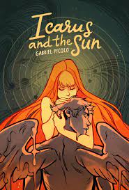 Icarus and the Sun by Gabriel Picolo | Goodreads