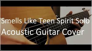как играть на гитаре Nirvana Smells Like Teen Spirit 4 Nirvana Smells Like Teen Spirit Solo Acoustic Guitar Cover Youtube